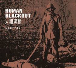 Human Blackout : Unit 731